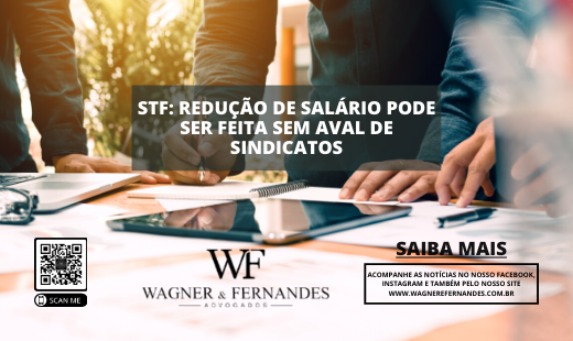 STF: Redução de salário pode ser feita sem aval de sindicatos