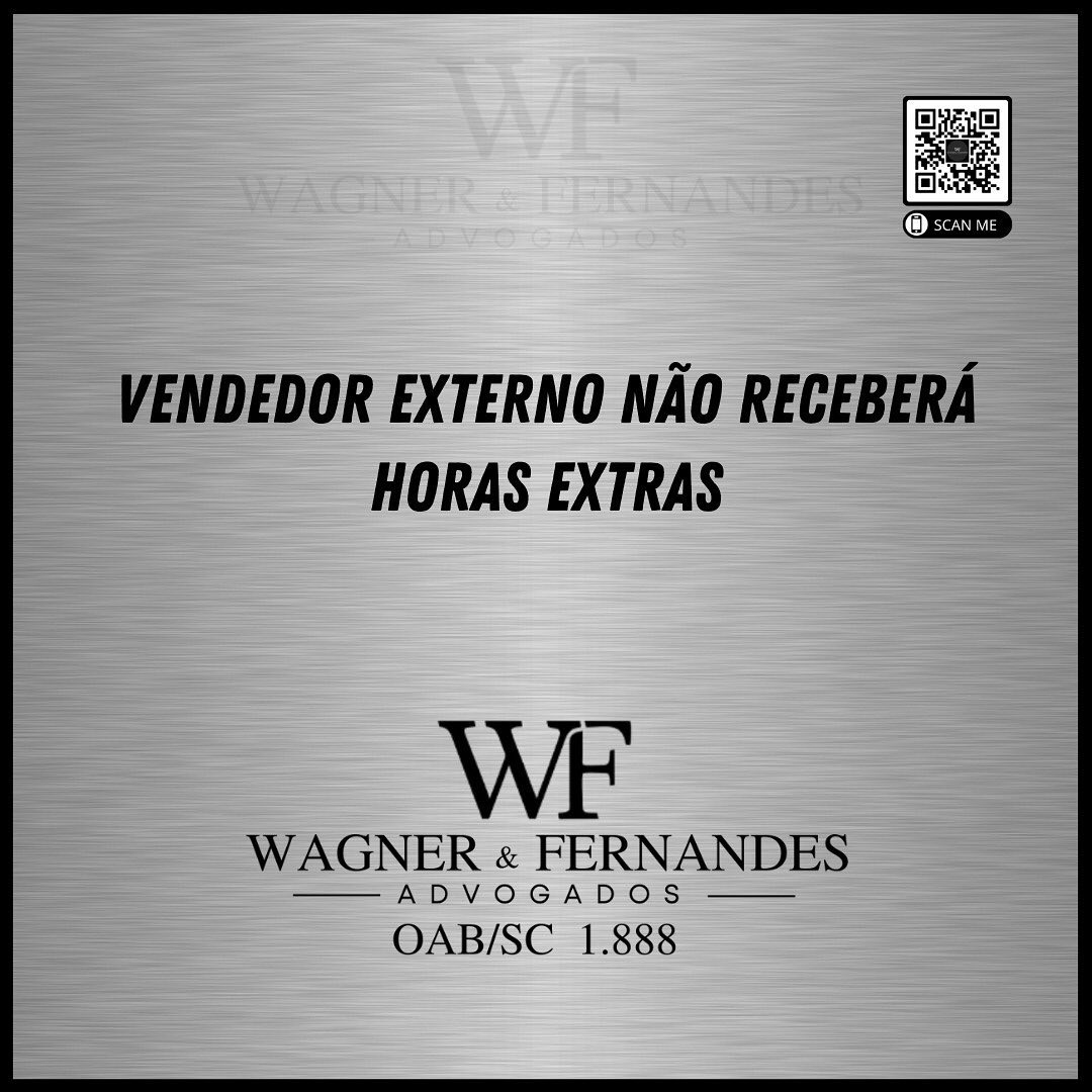 Vendedor externo não recebera horas extra