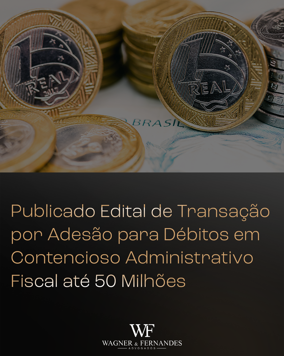 Publicado edital de transação por adesão para débitos em contencioso administrativo fiscal até 50 milhões