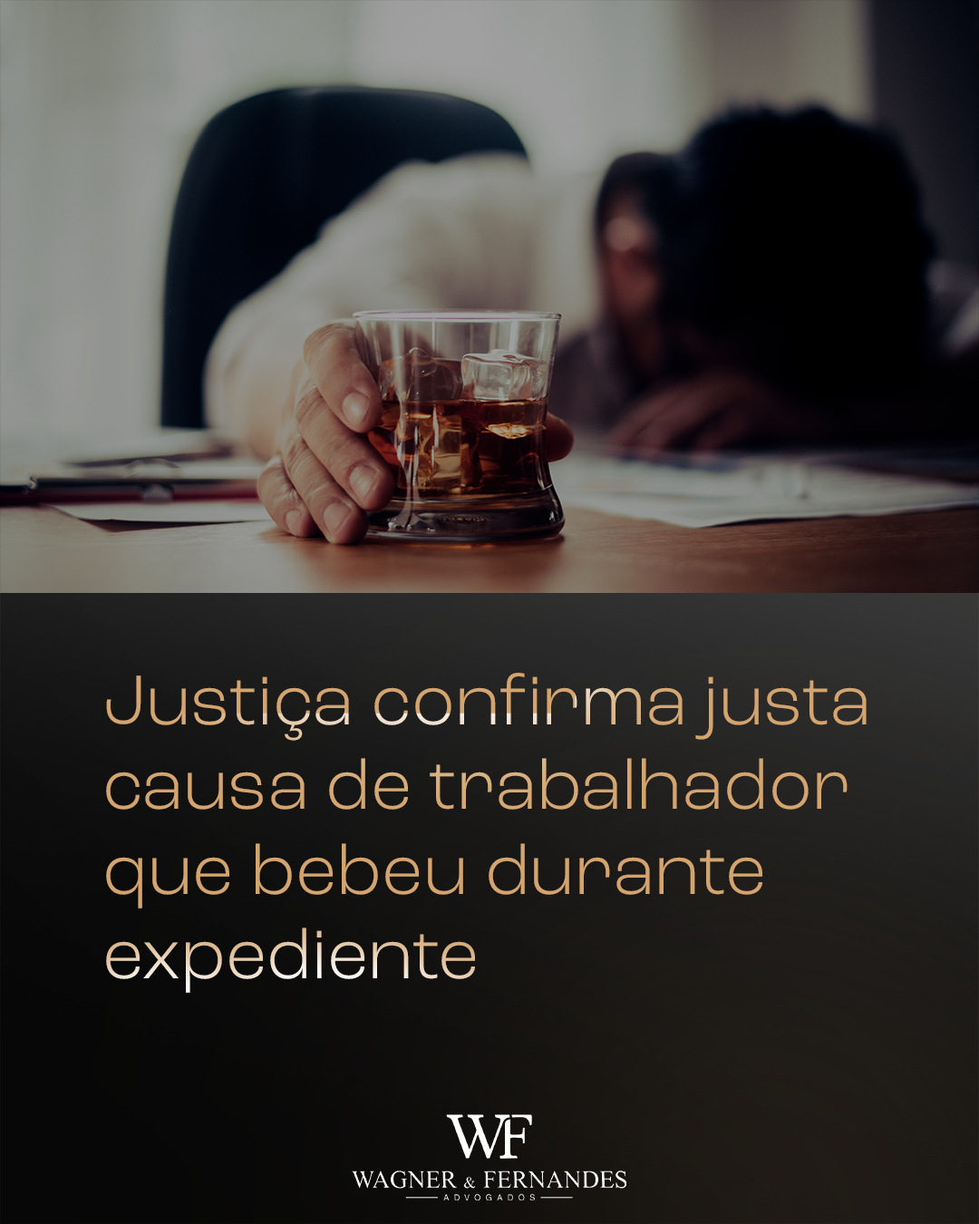 Justiça confirma justa causa de trabalhador que bebeu durante expediente